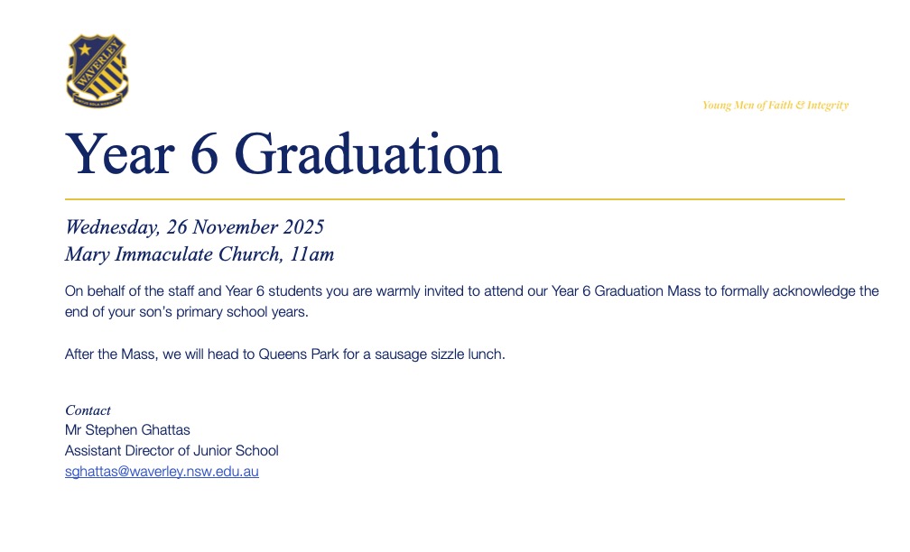 A Year 6 Graduation invitation featuring a school crest, event details for 26 November 2025 at Mary Immaculate Church, and a note about a sausage sizzle lunch at Queens Park after the ceremony.